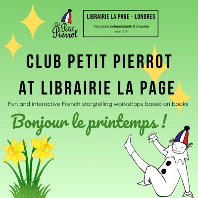 Atelier Petit Pierrot - Bonjour le printemps ! (3-5ans) Atelier Petit Pierrot - Bonjour le printemps ! (3-5ans)